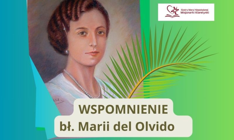 WSPOMNIENIE bł. Marii del Olvido(2)